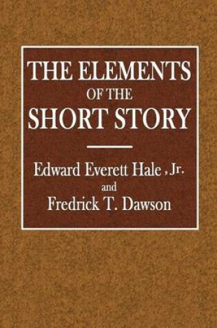 Cover of The Elements of the Short Story