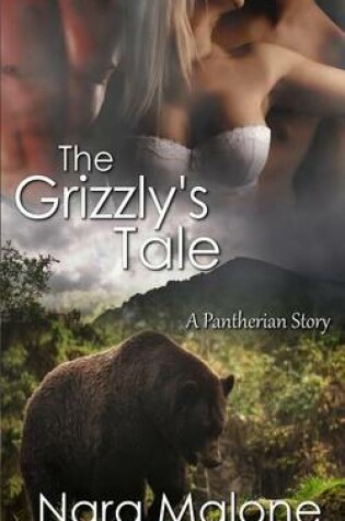 Cover of The Grizzly's Tale