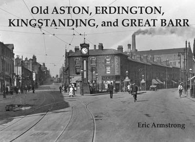 Book cover for Old Aston, Erdington, Kingstanding and Great Barr