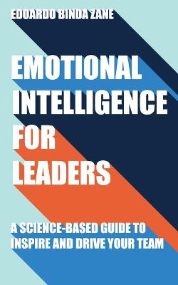 Cover of Emotional Intelligence For Leaders