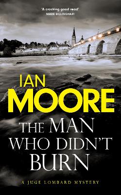 Book cover for The Man Who Didn't Burn