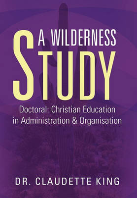 Book cover for A Wilderness Study