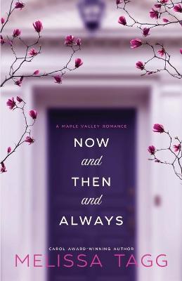Book cover for Now and Then and Always