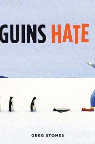 Cover of Penguins Hate Stuff