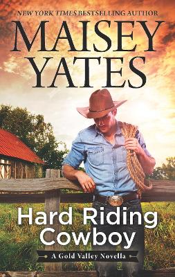 Book cover for Hard Riding Cowboy (A Gold Valley Novella)