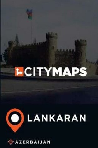 Cover of City Maps Lankaran Azerbaijan