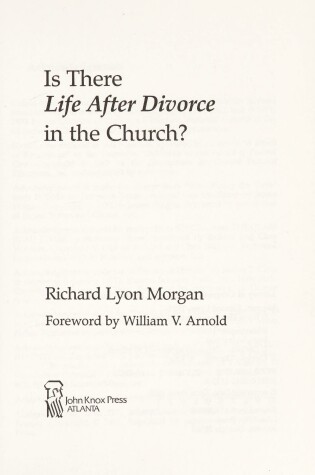 Cover of Is There Life After Divorce in the Church?