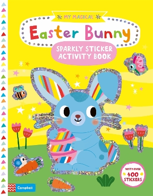Cover of My Magical Easter Bunny Sparkly Sticker Activity Book