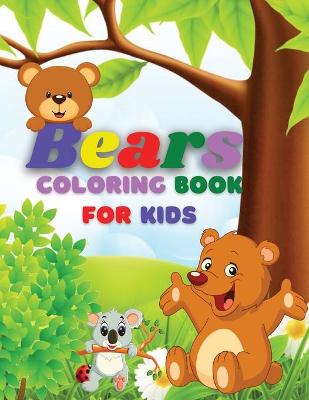 Book cover for Bears Coloring Book For Kids