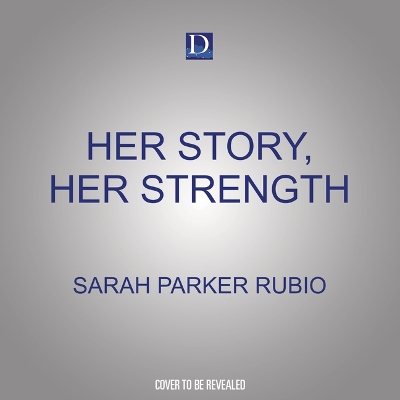 Cover of Her Story, Her Strength