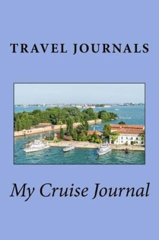 Cover of My Cruise Journal