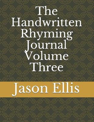 Book cover for The Handwritten Rhyming Journal Volume Three