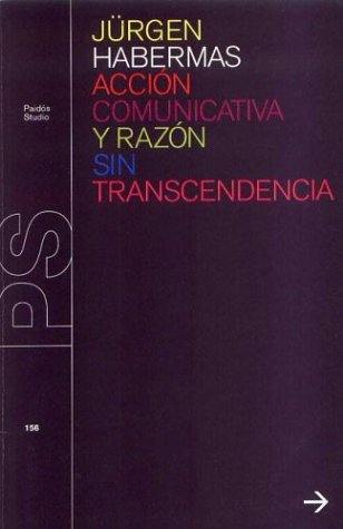 Book cover for Accion Comunicativa y Razon Sin Trascendencia