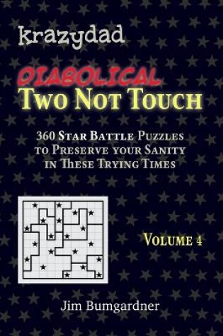 Cover of Krazydad Diabolical Two Not Touch Volume 4