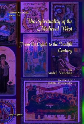 Cover of The Spirituality of the Medieval West