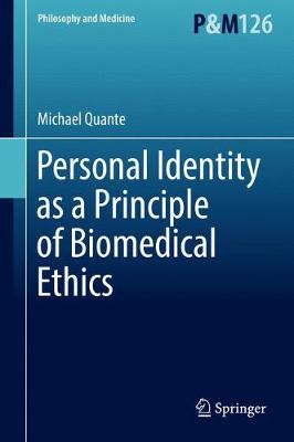 Book cover for Personal Identity as a Principle of Biomedical Ethics