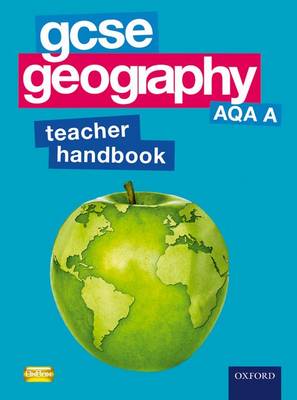 Book cover for GCSE Geography AQA A Teacher Handbook