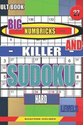 Cover of Adult book. Big Numbricks and Killer sudoku. Hard levels.