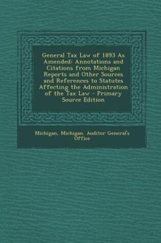 Cover of General Tax Law of 1893 as Amended