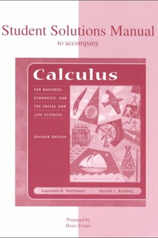 Cover of Student Solutions Manual to Accompany Calculus for Business, Economics, and the Social and Life Sciences