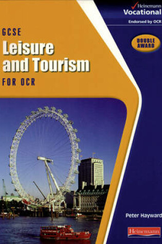 Cover of GCSE Leisure & Tourism OCR Student Book