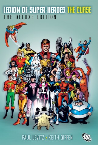 Book cover for The Legion of Super-Heroes - The Curse Deluxe Edition