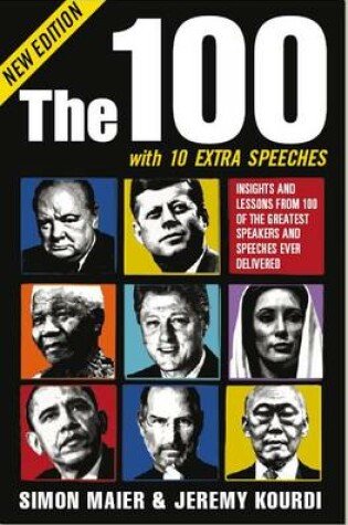 Cover of The 100: Insights and Lessons from 100 of the Greatest Speakers and Speeches Ever Delivered