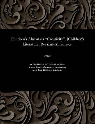 Book cover for Children's Almanacs Creativity. [children's Literature, Russian-Almamacs.