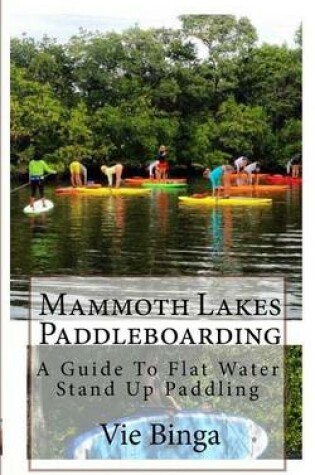 Cover of Mammoth Lakes Paddleboarding