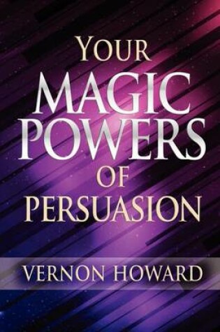 Cover of Your Magic Powers of Persuasion