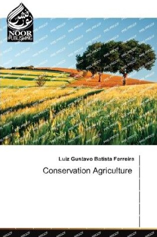 Cover of Conservation Agriculture