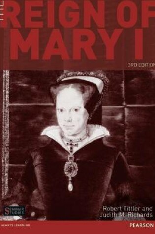 Cover of The Reign of Mary I