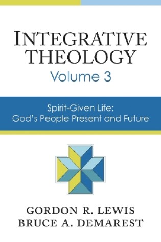 Cover of Integrative Theology, Volume 3