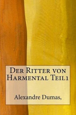 Cover of Der Ritter Von Harmental Teil1