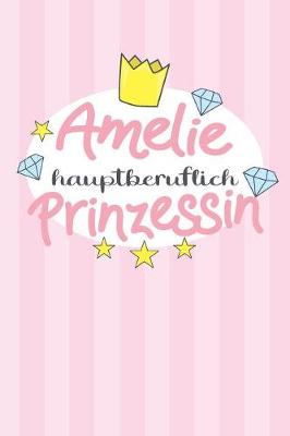 Book cover for Amelie - hauptberuflich Prinzessin