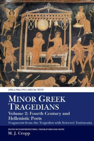 Cover of Minor Greek Tragedians, Volume 2: Fourth-Century and Hellenistic Poets