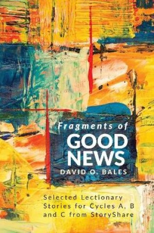 Cover of Fragments of Good News