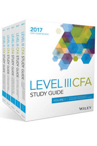 Cover of Wiley Study Guide for 2017 Level III CFA Exam: Complete Set