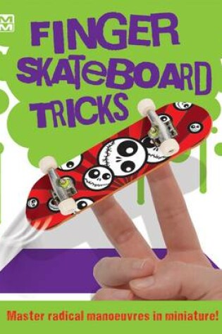 Cover of Finger Skateboard Tricks