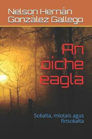 Cover of An oiche eagla