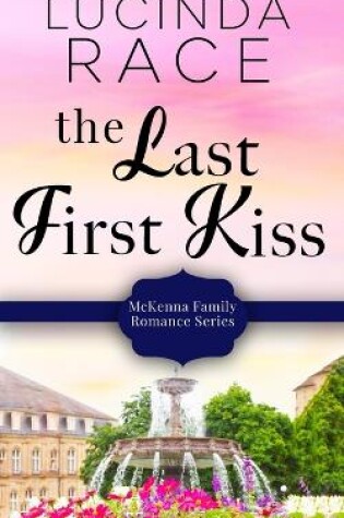 Cover of The Last First Kiss