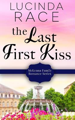 Cover of The Last First Kiss