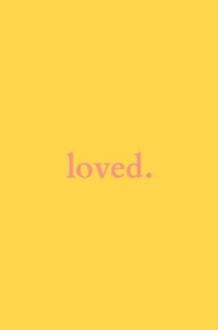 Cover of Loved.