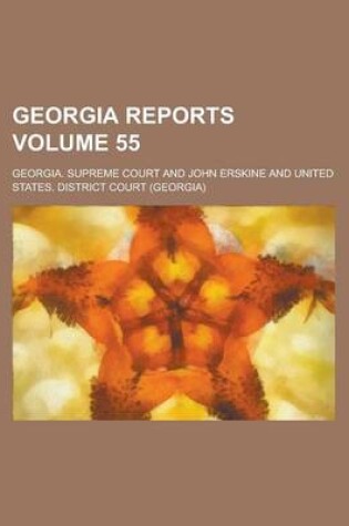 Cover of Georgia Reports Volume 55