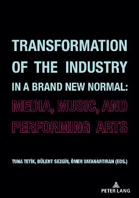 Cover of Transformation of the Industry in a Brand New Normal: