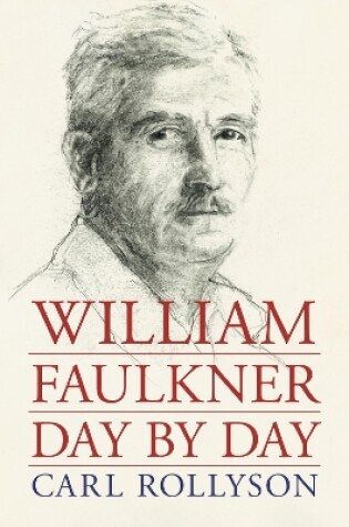 Cover of William Faulkner Day by Day