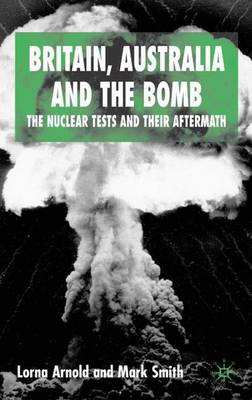 Book cover for Britain, Australia and the Bomb