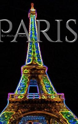 Book cover for Paris eiffel tower neon blank creative journal sir Michael designer edition