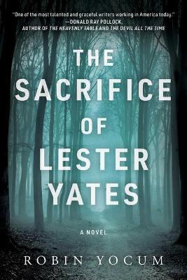 Book cover for The Sacrifice of Lester Yates