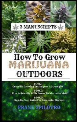 Cover of How to Grow Marijuana Outdoors